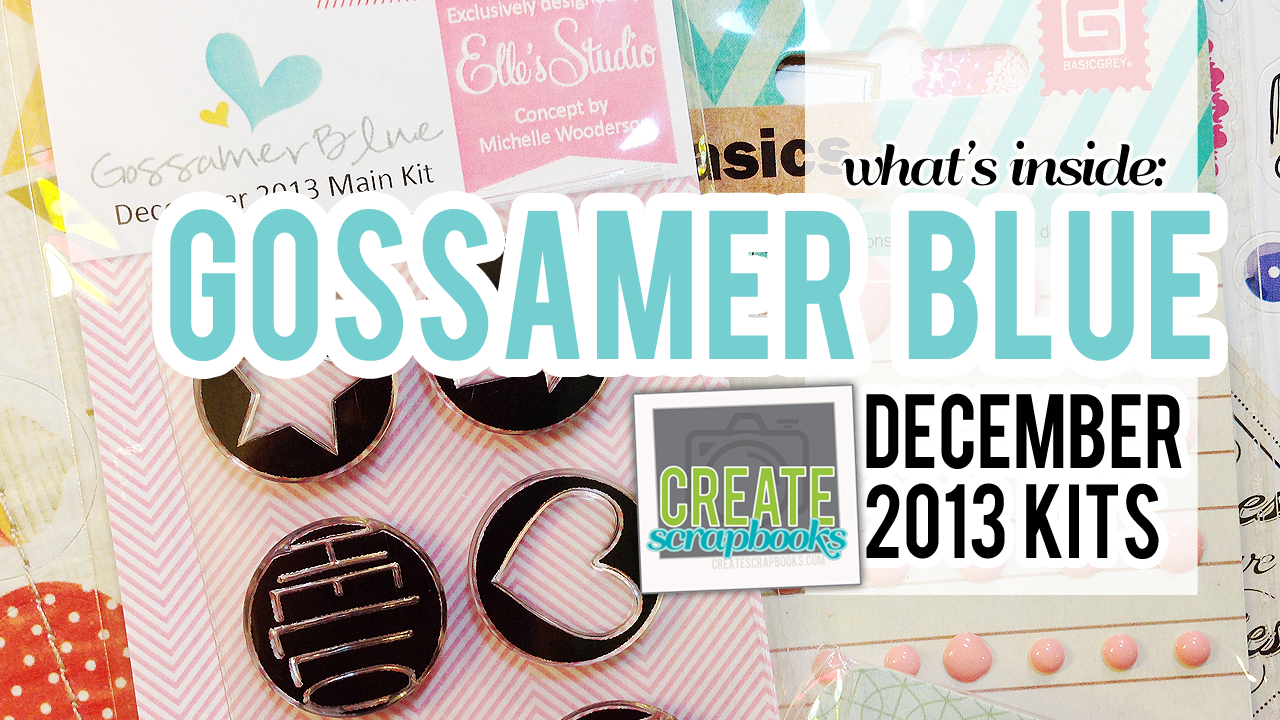 Create Scrapbooks Video: What's Inside Gossamer Blue December 2013 Main Scrapbook Kit & Life Pages Kit (Exclusive Project Life Cards, Paper, & Stamps)