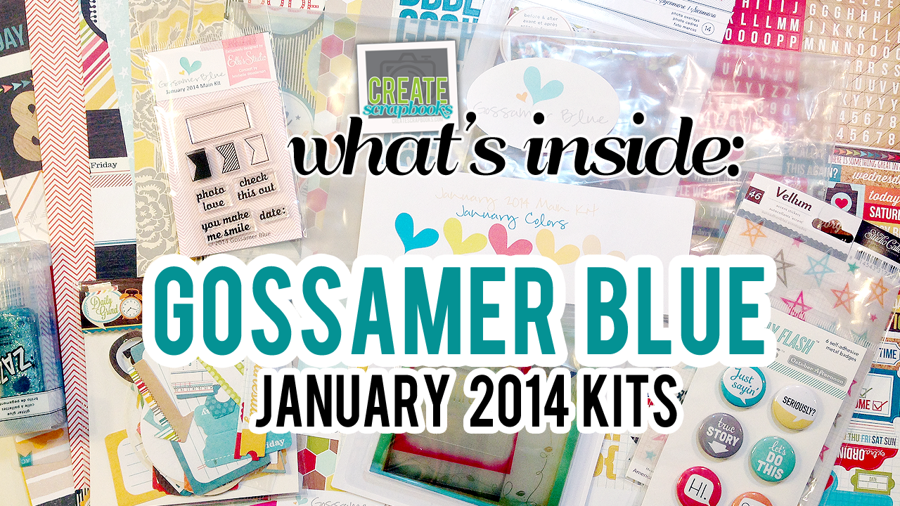 Create Scrapbooks Video: What's Inside Gossamer Blue January 2014 Main Scrapbook Kit & Life Pages Kit (Exclusive Project Life Cards, Paper, & Stamps)