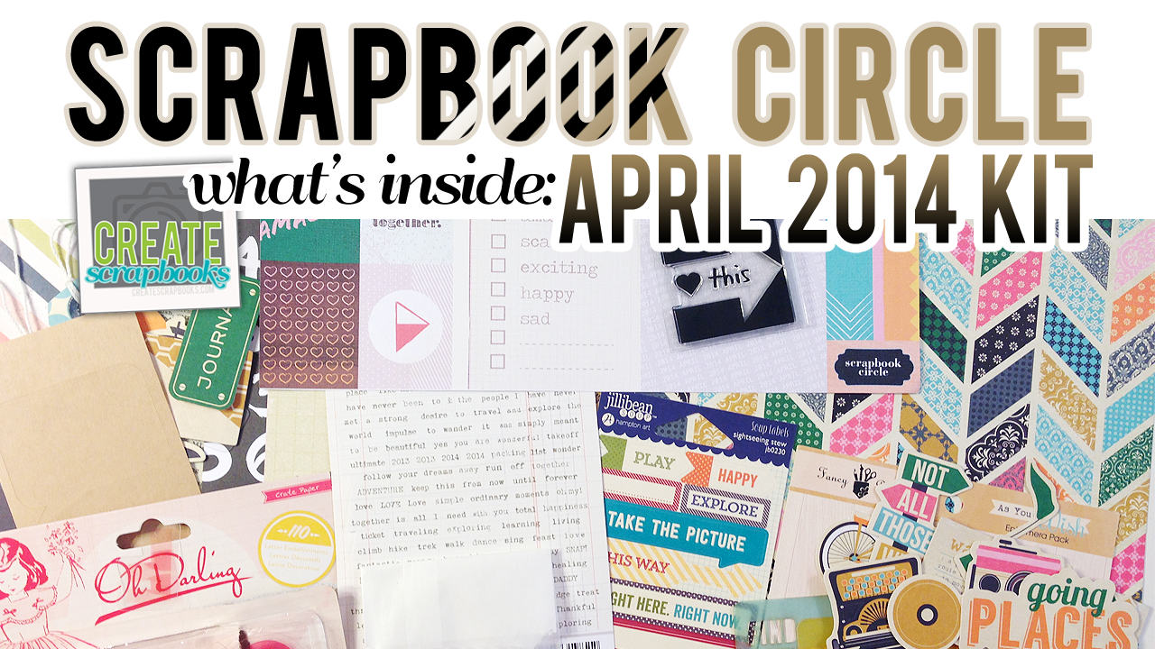 http://youtu.be/wl0T_U_QkZQ - What's Inside: Scrapbook Circle APRIL 2014 "BUCKET LIST" Scrapbook Kit with Exclusives! featured at scrapclubs.com