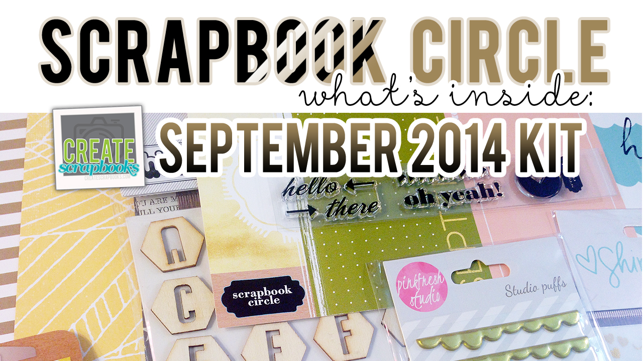 http://youtu.be/te0CRvE_L4Y - What's Inside VIDEO: Scrapbook Circle SEPTEMBER 2014 "HERE+THERE" Scrapbook Kit with Exclusives!