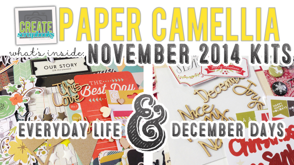 http://youtu.be/uEIULkoua88 - What's Inside VIDEO: Paper Camellia - DECEMBER DAYS Scrapbook Kit & NOVEMBER Everyday Life (pocket page style) Kit